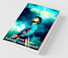 The Ms Dhoni : No One Like Me