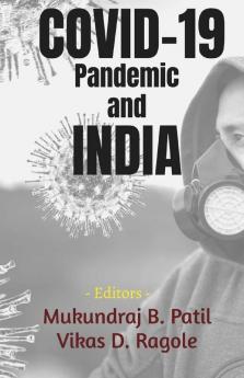COVID-19 Pandemic and INDIA