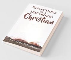 Reflections Of A Discerning Christian