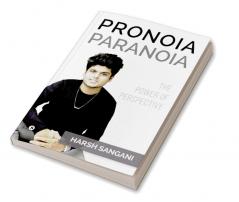 Pronoia Paranoia : The Power of Perspective