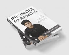 Pronoia Paranoia : The Power of Perspective