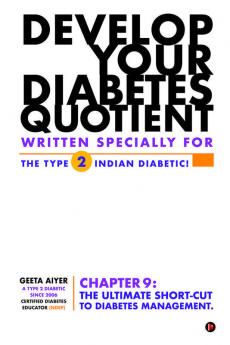 Develop Your Diabetes Quotient : Written Specially For The Type 2 Indian Diabetic