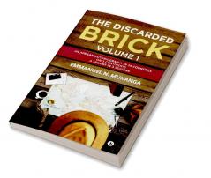 The Discarded Brick - Volume 1