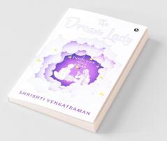 The Dream Lady: That’S How It All Began
