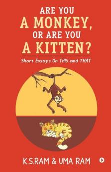 Are You A Monkey Or Are You A Kitten?