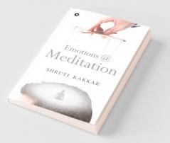 Emotions @ Meditation