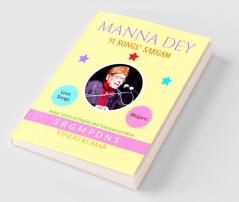 MANNA DEY 51 SONGS' SARGAM: Songs' Lyrics in English and Notations in SRGM