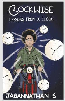 Clockwise: Lessons From A Clock
