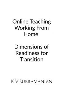 OnLine Teaching Working From Home : Dimensions of Readiness for Transition