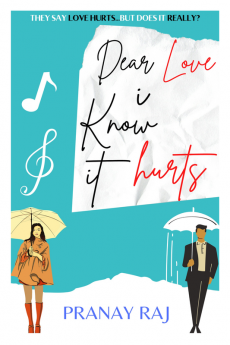 Dear Love : I Know It Hurts