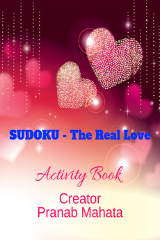 SUDOKU - The Real Love : Activity Book