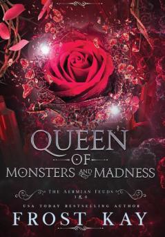 Queen of Monsters and Madness (Aermian Feuds)