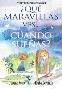 ¿Qué maravillas ves... cuando sueñas?: 1