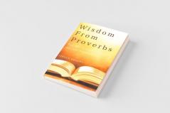 Wisdom From Proverbs