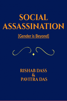 Social Assassination : Gender is Beyond