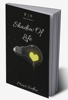 Shadow Of Life