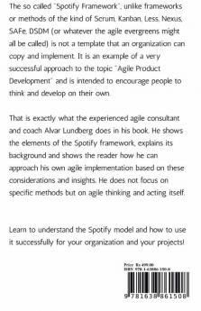 Successful with the Agile Spotify Framework : Squads Tribes and Chapters - The Next Step After Scrum and Kanban?