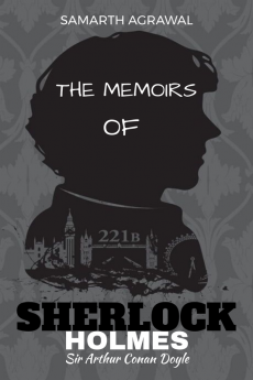 Sherlock Holmes : The Memories Of Sherlock Holmes