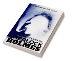 Sherlock Holmes : The Adventure Of Sherlock Holmes