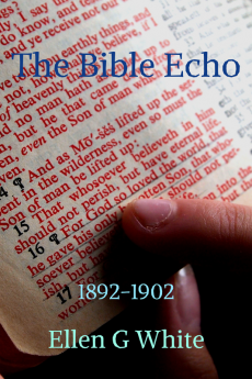 The Bible Echo (1892-1902)