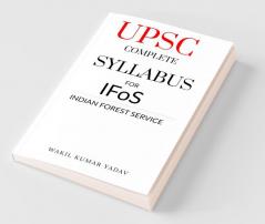 Upsc Complete Syllabus For Ifos Indian Forest Service