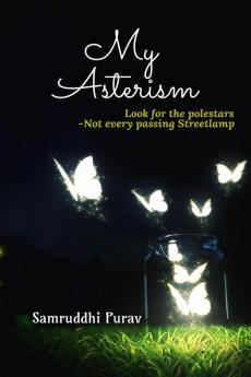 My Asterism : Look for the polestar not every passing streetlamp!