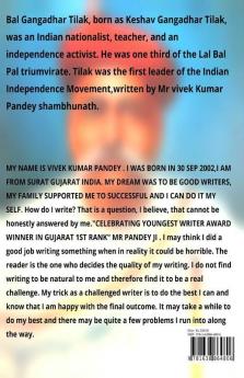 The Lokmanya : Bal Gangadhar Tilak