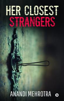 Her Closest Strangers
