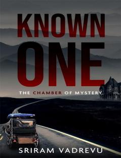 Known One : The Chamber of Mystery