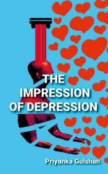 The Impression Of Depression