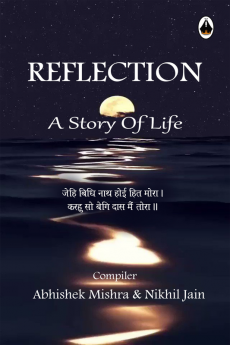 Reflection : A Story of Life