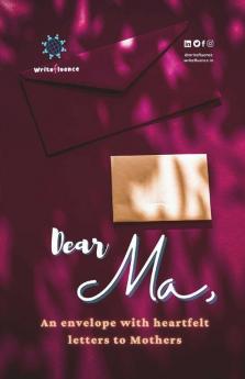 Dear Ma: An Envelope With Heartfelt Letters To Mothers