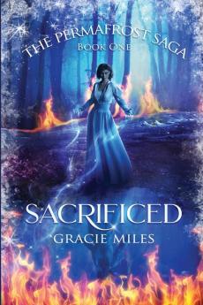 Sacrificed: The Permafrost Saga Book 1