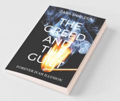 The Greed And The Guilt: Forever Is An Illusion