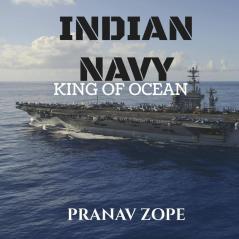 Indian Navy: King Of Ocean