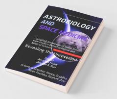 Astrobiology And Space Medicine