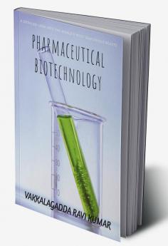 Pharmaceutical Biotechnology : (As per PCI Syllabus)