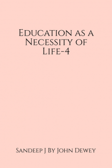 Education as a Necessity of Life-4