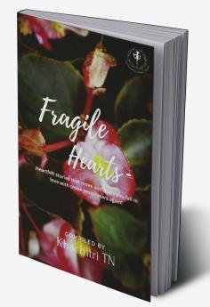 Fragile Hearts : Heartfelt stories that move and make you fall in love with those yesteryears again!