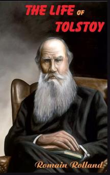 The Life Of Tolstoy