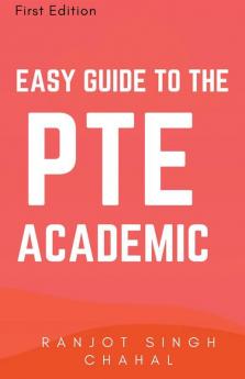 Easy Guide To The Pte Academic