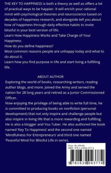 The Key To Happiness: Neuroscience And Psychology Of Happiness Boost Mental Thoughness & Willpower And Learn Mindfulness Become Best Version Of ... Mindfulness Become Best Version Of Yourself