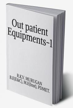 OUT PATIENT EQUIPMENTS-1