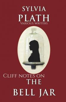 Cliff Notes On The Bell Jar