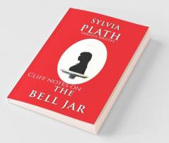Cliff Notes On The Bell Jar