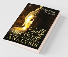 Self Discovery By Handwriting Analysis