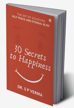 30 Secrets to Happiness