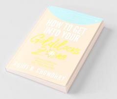 How To Get Into Your Goldilocks Zone: 5 Steps To Make The Best Of Your Life On This Planet