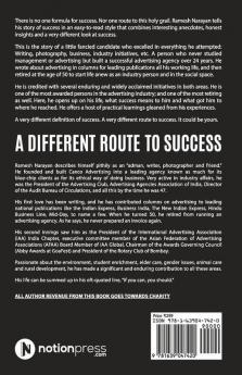 A Different Route To Success: It Could Be Yours
