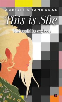 This is She : ‘She’ could be anybody